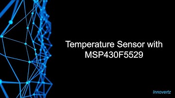 How To Use MSP430F5529 On-Board Temperature Sensor.