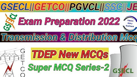 Transmission and Distribution Important Mcq||Power System mcq||GSECL||GETCO||GATE 2023||JE||SSC||RRB