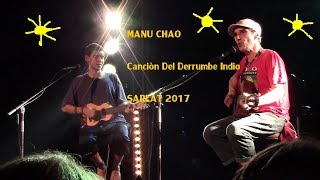 MANU CHAO &amp; Kira - Canciòn Del Derrumbe Indio - Acoustic Live @ Sarlat 27-09-2017