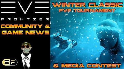 EVE Frontier - Winter Classic PVP-toernooidetails