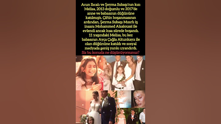 MELİSA, BABASININ DÜĞÜNÜNE KATILDI: ACUN ILICALI'NIN VE ŞEYMA SUBAŞI'NIN KIZI YENİDEN GÜNDEMDE