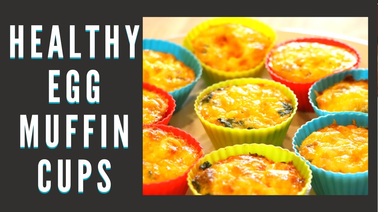 HEALTHY EGG MUFFIN CUPS RECIPE- EASY GRAB AND GO BREAKFAST! - YouTube
