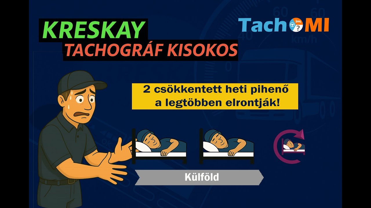 2 csökkentett heti pihenő nemzetközi fuvarozásban - segítünk, hogy jól csináld!