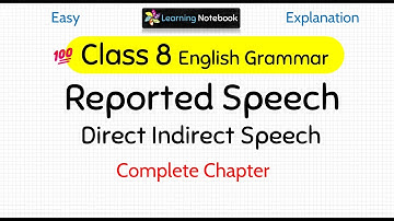 Class 8 Reported Speech । Class 8 Direct indirect speech | Class 8 English Grammar Reported Speech