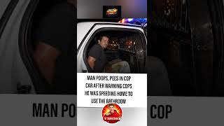 Man warns cops he needs bathroom – then poops and pees in their car 💀🚔