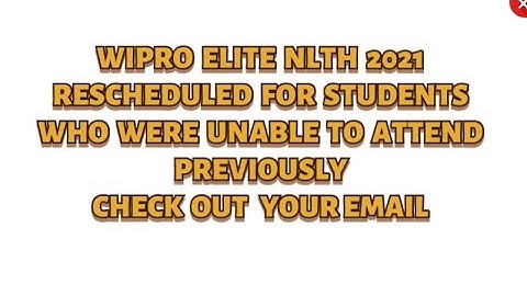 🔴WIPRO NLTH 2021 UPDATE RESCHEDULED DATES FOR STUDENTS WHO DID NOT ATTEND PREVIOUSLY MUST WATCH 🔴