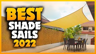 Top 6 Best Shade Sails You can Buy Right Now [2023]