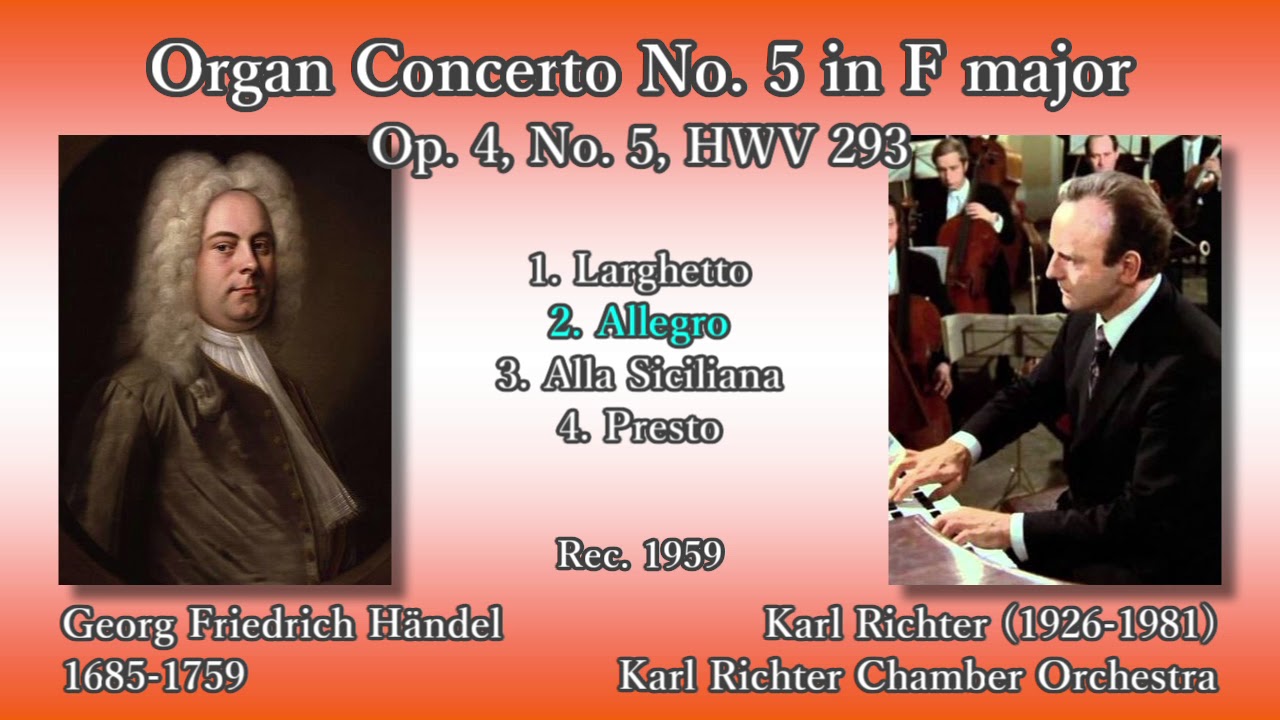 Händel: Organ Concerto No. 5, Richter (1959) ヘンデル オルガン