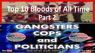 Top 10 Bloods of All Time - Part 2