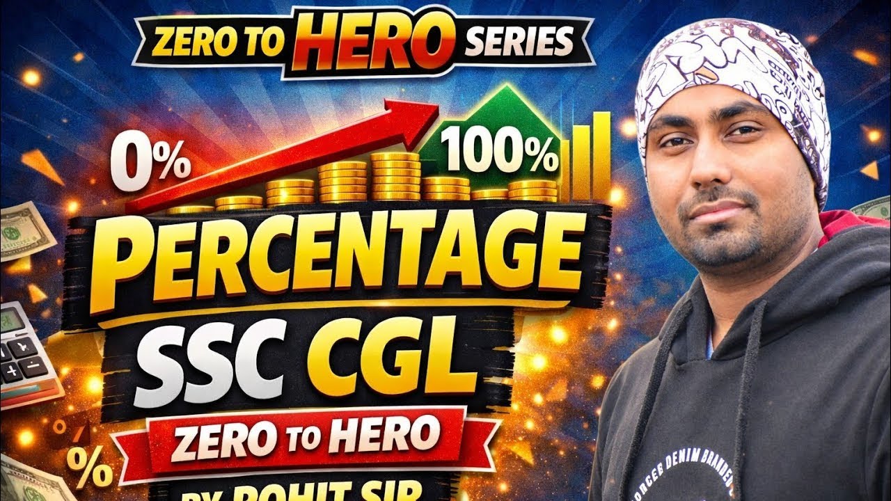 Percentage Basics | Zero to Hero Series 🔥| Percentage 06 by Rohit kumar Singh FOR CGL CHSL ADEO NTPC