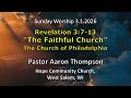 Rev 3:7-13 - The Faithful Church - The Church of Philadelphia