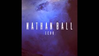 Nathan Ball - Echo (Seany D Remix)