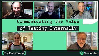 Communicating the Value of Testing Internally