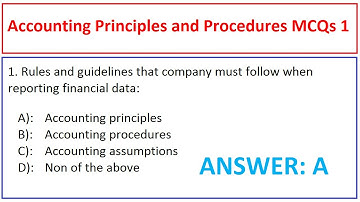 Accounting Principles and Procedures MCQs | Senior Auditor Test Preparation | Accounting MCQs |