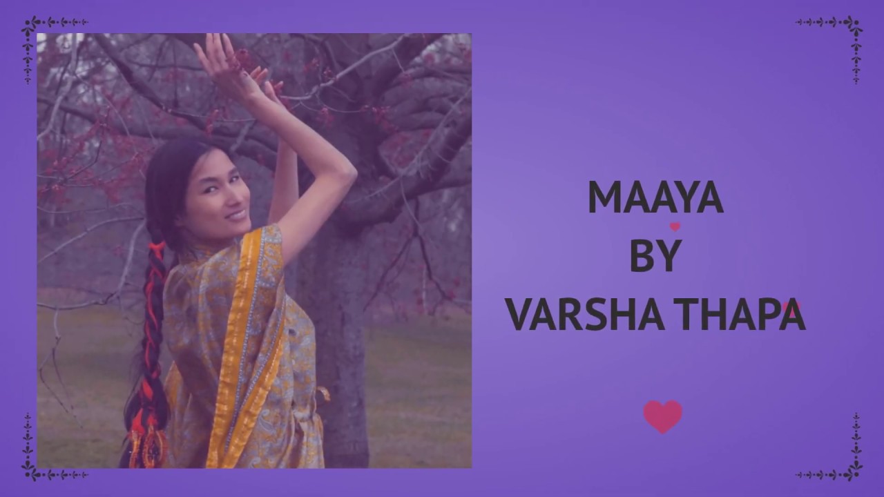 Varsha Thapa   Maaya Official Lyrical Video