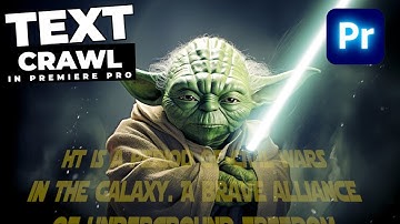 Star Wars TEXT CRAWL In Premiere Pro (No Legacy Title)