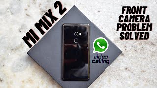 Mi Mix 2 Front Camera Problem Solved 2020 - What's App Video Calling screenshot 3