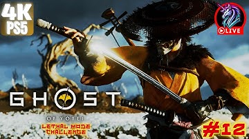 🔴 PART 12 | GHOST OF YŌTEI LETHAL MODE: The end of Yotei Six & Lord Saito (4K PS5)#ghostofyotei
