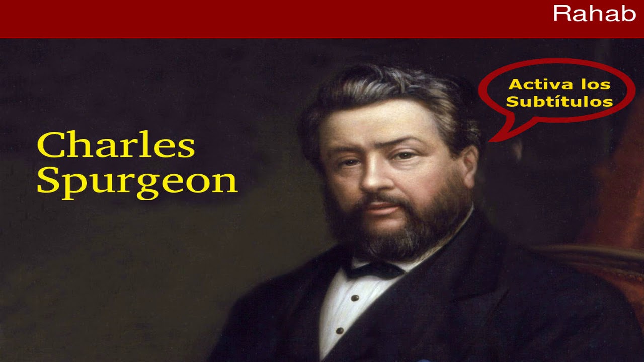 La fe de la prostituta Rahab - Charles Spurgeon