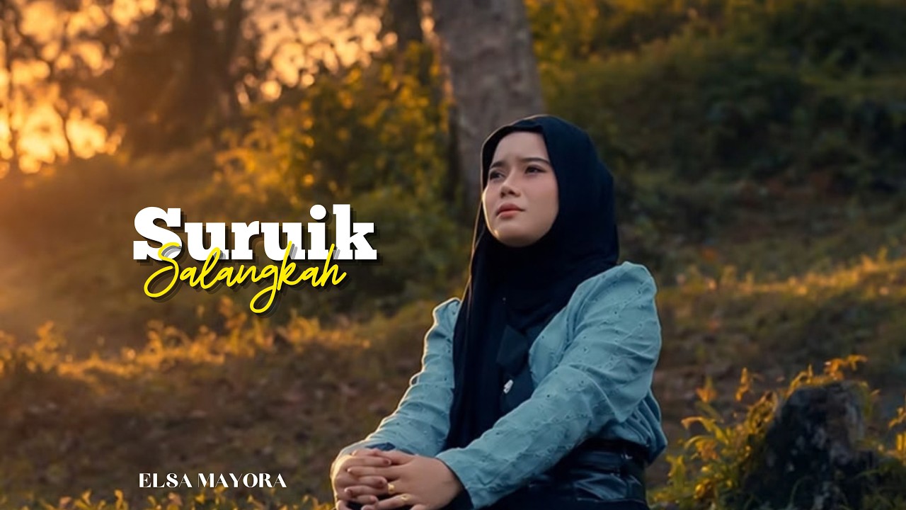 Elsa Mayora - Suruik Salangkah