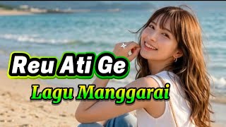 ✴️ REU ATI GE  PANDE DE HAU ENU // LAGU MANGGARAI TERBARU 2026‼️
