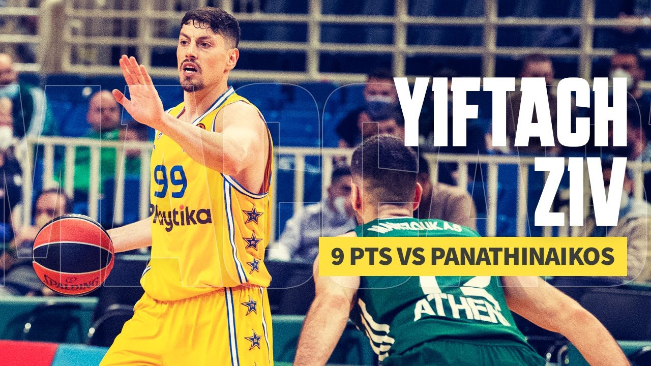 Yiftach Ziv (9 points) Highlights vs Panathinaikos | המהלכים של יפתח זיו נגד פנאתינייקוס
