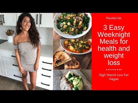 easy-meals-for-health-and-weight-loss/-high-starch-low-fat-vegan