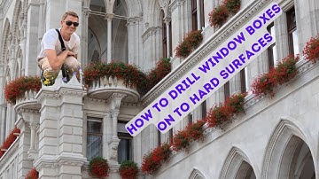 How to Put Window Box Planters on Stone, Concrete, Brick, Hard Surfaces with a Drill