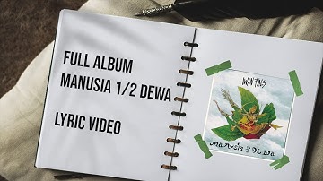 Iwan Fals - Album Manusia 1/2 Dewa (Lyric Video)