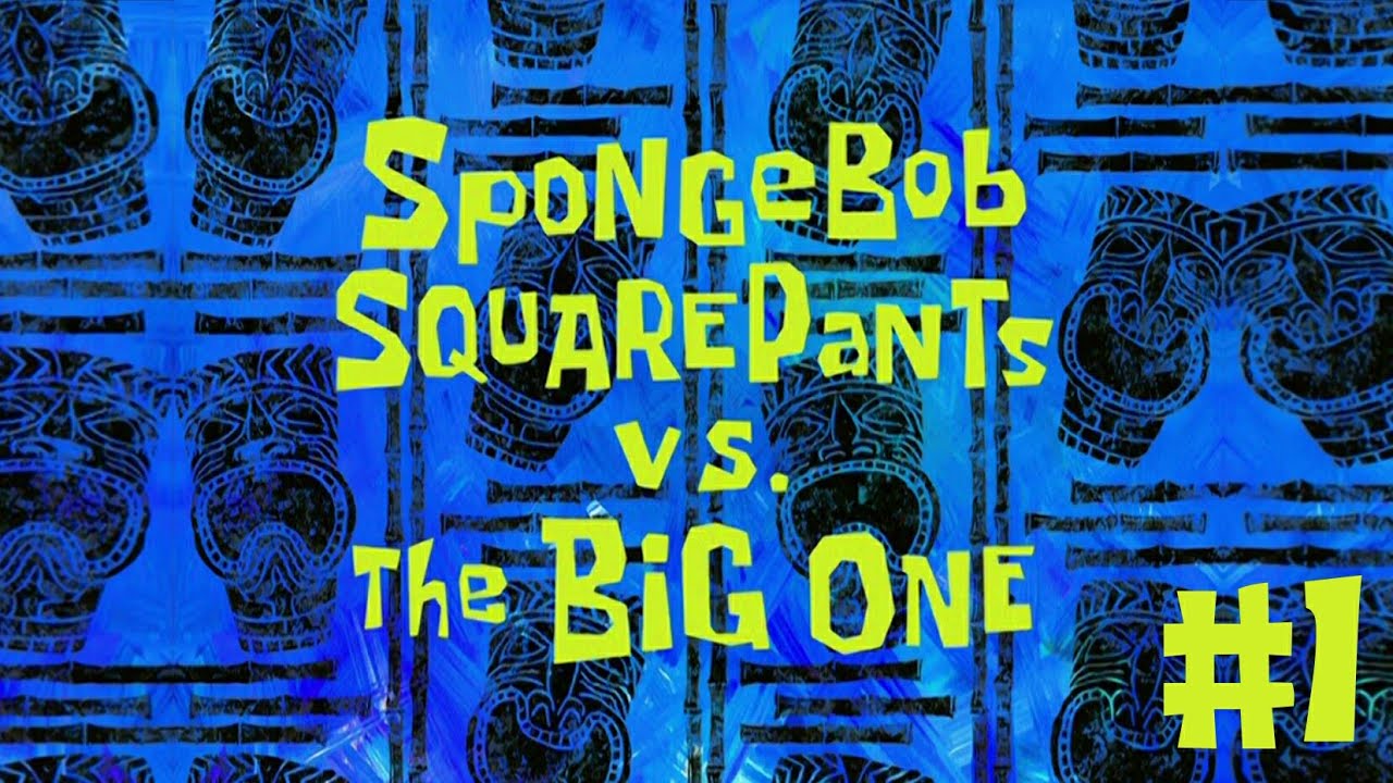 SpongeBob SquarePants vs The Big One Alternative Title Card #1 - YouTube