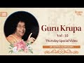 1800  guru krupa vol  10  thursday special  sri sathya sai bhajans