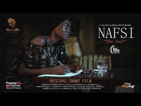 NAFSI (Swahili short film) with English subtitle | FULL MOVIE.