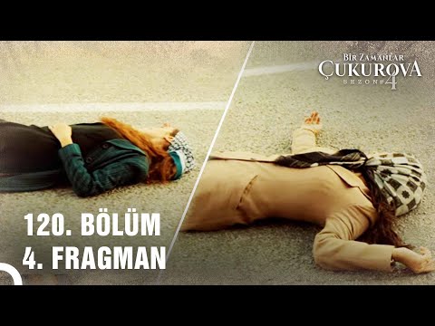 Bir Zamanlar Çukurova | 120. Bölüm 4. Fragmanı \