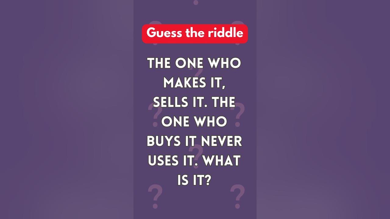 The one who makes it, sells it. The one who buys it never users it