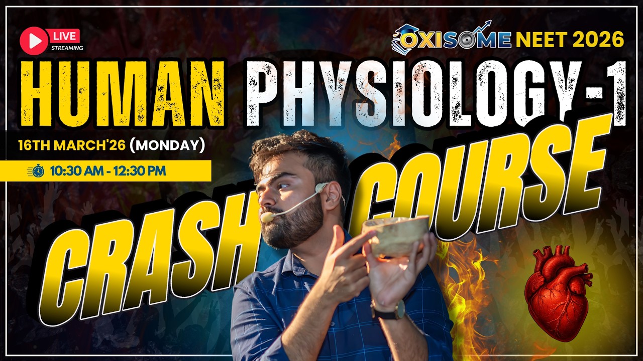 Human Physiology | Part 1 | Crash Course for NEET 2026 - YouTube