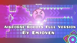 "Airborne Robots Full Version" By Emjoven (Insane) - 100% | 3 Coins | Geometry Dash World 2.21.3