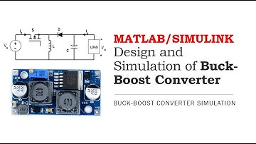 Design and Simulation of Buck-Boost Converter using MATLAB (SIMULINK) / DC-DC Converter