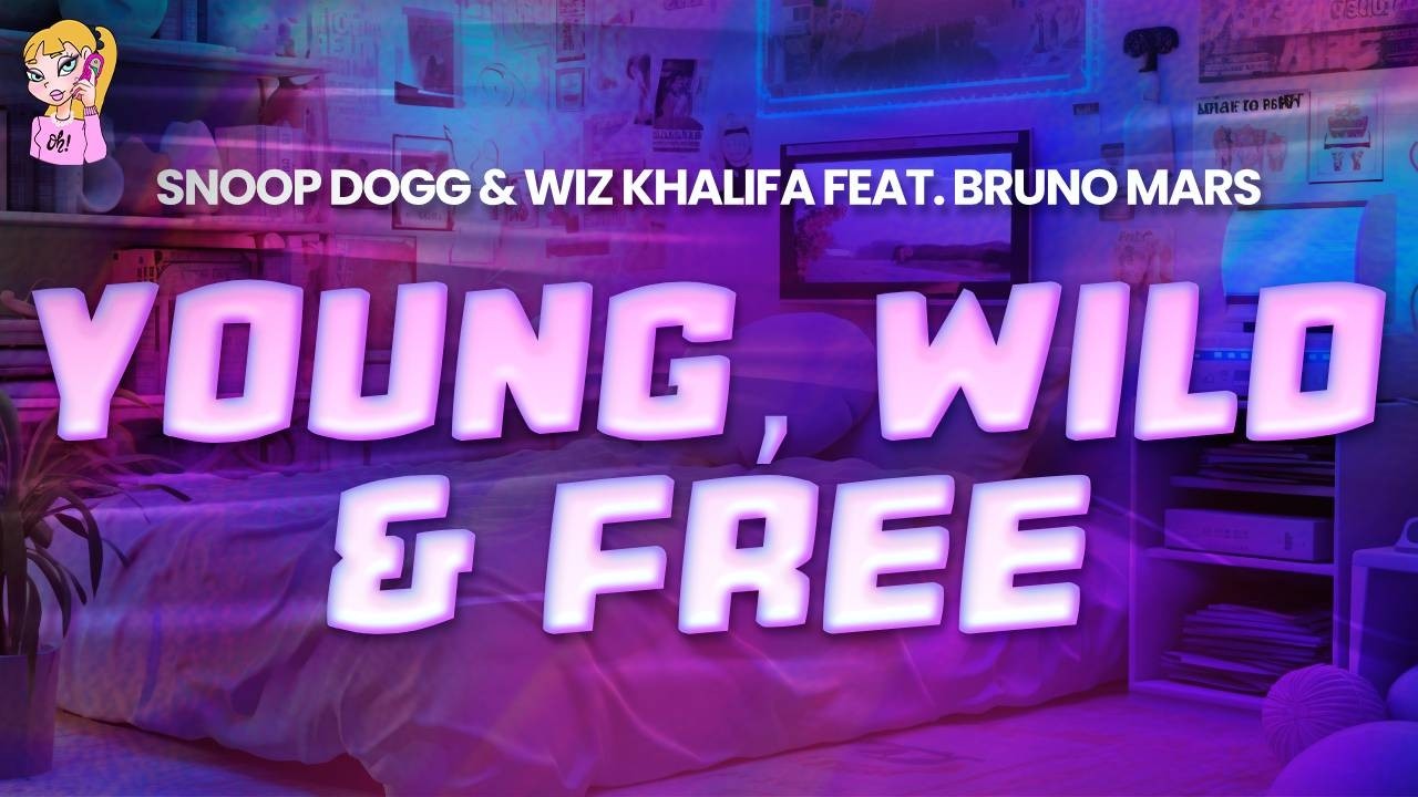 Snoop Dogg & Wiz Khalifa feat. Bruno Mars - Young, Wild & Free