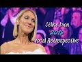 Céline Dion- Vocal Retrospective 2019