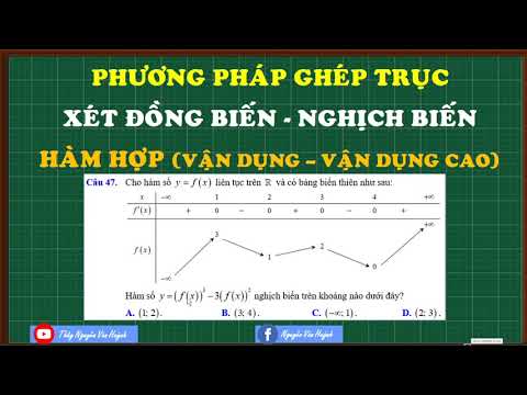 Video Phương pháp ghép trục xét Đồng biến Nghịch biến hàm... - youtube