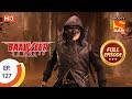 Baalveer Returns - Ep 127 - Full Episode - 4th March 2020