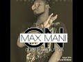 Max mani on connait tout a afropop music 2018