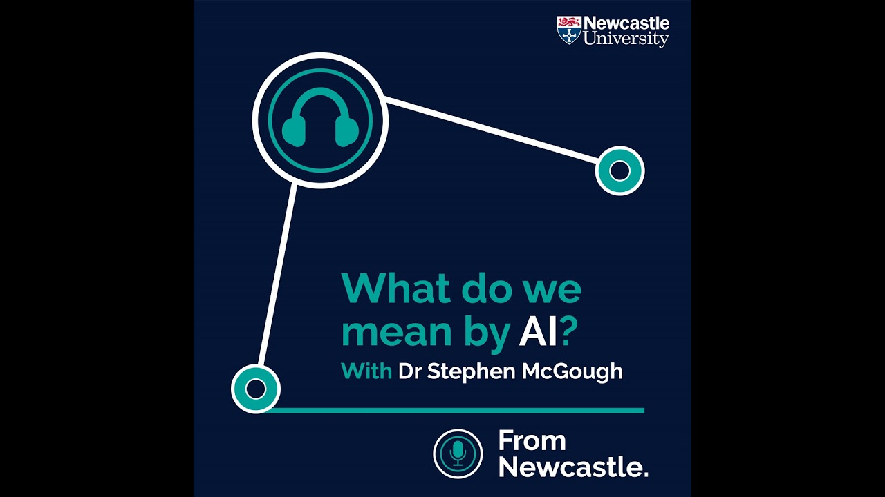 What do we mean by AI? with Dr Stephen McGough