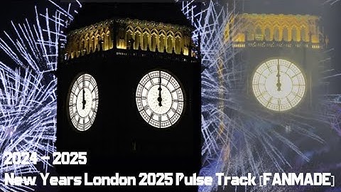 [FANMADE PULSE TRACK] Happy New Year Live! 🎆 London Fireworks 2025 🔴 CCB