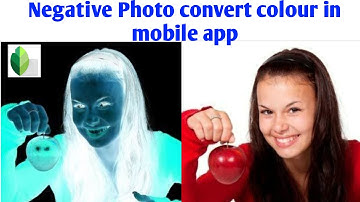 1min Convert Negative Photo to Color Photo | Snapseed