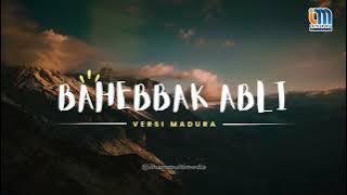 Bahebbak Abli Versi Madura (Cover) Voc Abdul Wafa Santri Pondok Pesantren Nurul Huda Sengkubang