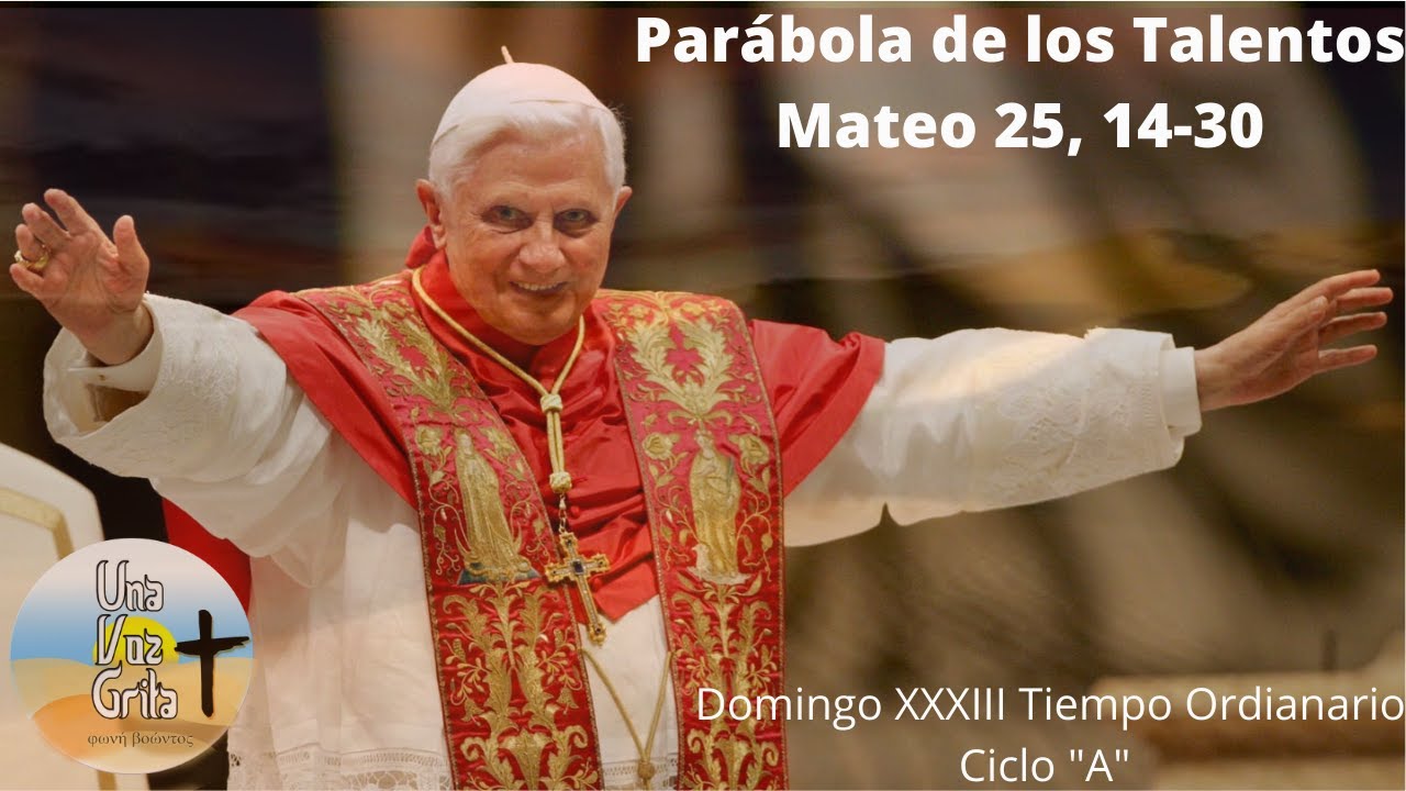 par-bola-de-los-talentos-mateo-25-14-30-angelus-papa-benedicto-xvi