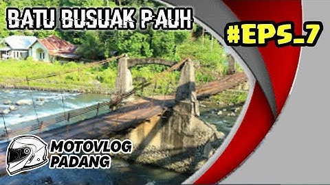 MotoVlog #EPS_7 Tempat Pemandian Viral Batu Busuak - Pauh | Lubuk Mande Rubiah