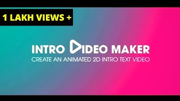 Best Intro Maker For Android | Make An Intro For Your YouTube Video