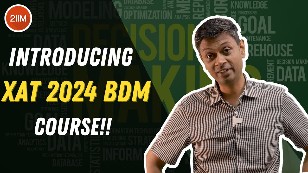 Introducing XAT 2024 BDM Course | XAT 2024 Prep | 2IIM CAT Preparation ...